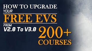 How to Upgrade Your FREE Enabling Video Series (EVS) from V2.0 To V3.0 | 200+ Courses