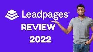 Leadpages Review 2022 (Features, Pros and Cons)