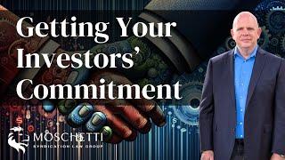 The Art of Getting Investors' Commitment: A Six-Step Guide