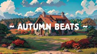 Autumn Beats  Lofi Keep You Safe  Soft Lofi Melodies - Lofi Hip Hop ~ Morning Lofi for Study//Work