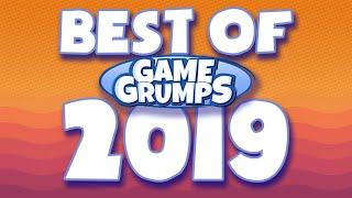 Best of Game Grumps 2019