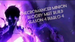 Necromancer Explosive BloodyMist+Minion Season 4 Diablo 4 - Tier 100 Nightmare runs