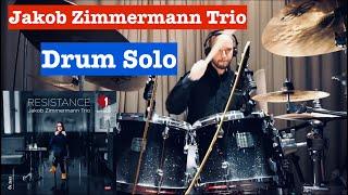 "Resi's Dance" Drum Solo (Jakob Zimmermann Trio - Resistance)