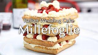 Italian Wedding Cake: Millefoglie! ~ Dinner Party Tonight