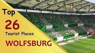 "WOLFSBURG" Top 26 Tourist Places | Wolfsburg Tourism | GERMANY