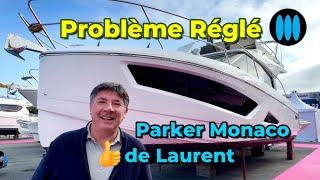 Problème REGLE pour le Parker Monaco de Laurent