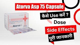 Atorva Asp 75 Capsule Uses in Hindi | Side Effects | Dose