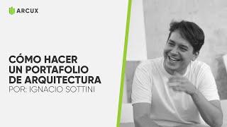 Cómo hacer un portafolio de arquitectura - Arcux