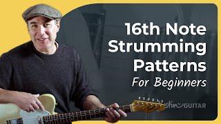 Exploring 16th Note Strumming Patterns | Guitar for Beginners