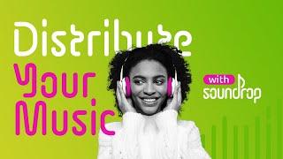 Distribute Your Music with Soundrop: Release Your Creativity