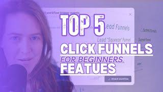 5 ClickFunnels Game-Changer Features: Start Your Online Business Today!