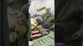 2 minutes mein Laser FISSURE Surgery I Fissure in ano Treatment I Operation kaise hota hai I PILES