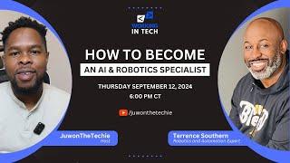 Working in Tech Ep 42 - How to Become An AI & Robotics Specialist with Terrence Southern