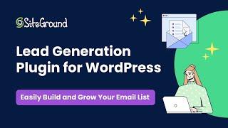 Build and Grow your Email List with SiteGround’s Lead Generation Plugin for WordPress