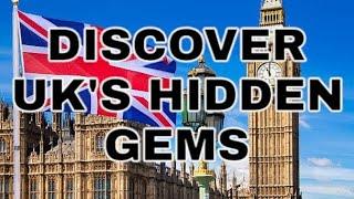 DISCOVER UK's hidden GEMS