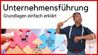 Unternehmensführung - ein Einstieg in die Grundlagen