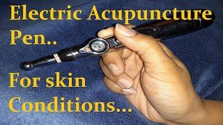 Acupuncture pen for skin conditions