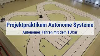 Lehrveranstaltung Projektpraktikum Autonome Systeme