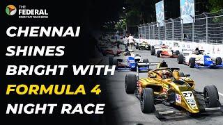 Chennai hosts South Asia’s first Formula 4 night street car race | The Federal