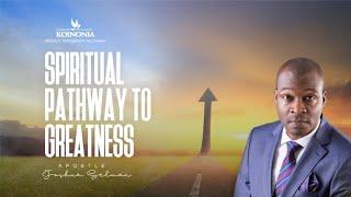 SPIRITUAL PATHWAY TO GREATNESS WITH APOSTLE JOSHUA SELMAN 19I09I2021