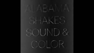 Alabama Shakes - 01 Sound & Color