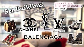 Channeling Luxury Designers with ~~ Dani B - Set Building w/ Balenciaga, Chanel, Louis Vuitton, YSL