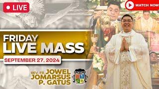 FILIPINO LIVE MASS TODAY ONLINE II SEPTEMBER 27, 2024 II FR. JOWEL JOMARSUS GATUS