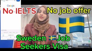 Sweden  Job Seekers Visa - How to apply