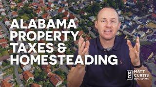 Property Taxes in Alabama & What Homestead Means | Buying a Home in Huntsville Alabama