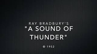 "A Sound of Thunder" by Ray Bradbury
