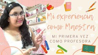 MI PRIMERA VEZ COMO DOCENTE DE PRIMARIA‍/Mi experiencia como docente/Maria Alejandra