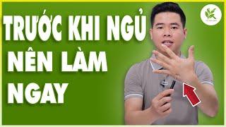 3 Bước Nên Làm Ngay Trước Khi Ngủ | Hết Tê Tay - Đau Nhức Tay | Ngủ Ngon Trọn Vẹn | TCL