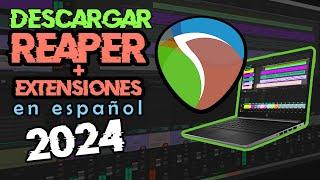 Descargar REAPER Gratis en Español | 32 y 64 bits | 2024