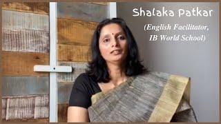 Testimonial by Shalaka Patakar (English Facilitator, IB World School)| Online Course for Teachers