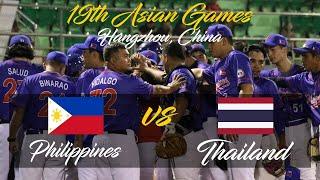 Philippines vs Thailand | 19th Asian Games Baseball | Placement Round | 1st to 8th Inning