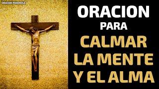 Oración para calmar el alma y la mente