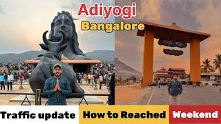 Adiyogi Chikkaballapur Bangalore | Adiyogi Light Show & Time | Isha foundation| Weekend in Bangalore