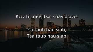 RARE - Hmong Tuag Nthi (Lyrics)