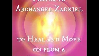 Prayer to Heal and Move on From a Relationship - Archangel Zadkiel