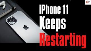 What to Do If Your iPhone 11 Keeps Restarting Itself Every Few Minutes or Over and Over Randomly