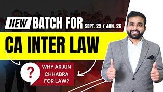 CA INTER SEP 25 | JAN 26 | NEW BATCHES | LAW | ARJUN CHHABRA TUTORIAL |