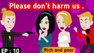 Rich and poor part 10 | English story | Animated stories | Learn English | English animation