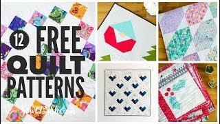 12 Free Quilt Patterns You Will LOVE!