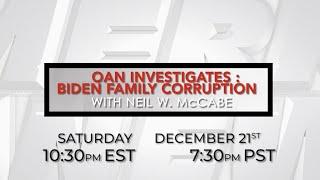 One America News Investigates with Neil W. McCabe: Biden Family Corruption