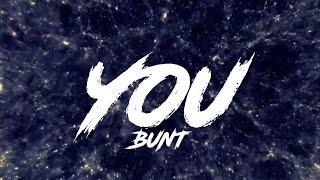 BUNT., Oaks - You (Letra/español)