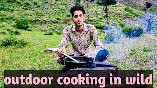 Outdoor cooking In Wild// Tahir sohil // vlog #03