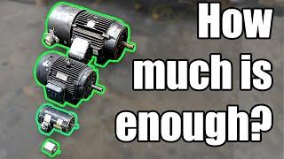 How To Size Electric Motors for Any Project: A Beginners Guide #085