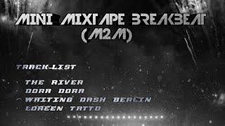 MINI MIXTAPE BREAKBEAT 4SONG (M2M)