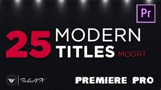 25 Modern Titles (MOGRT) For Premiere Pro | Title Presets Premiere Pro Templates