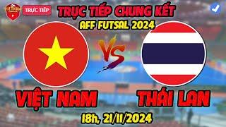 TRỰC TIẾP:  VIỆT NAM vs THAILAN, CHUNG KẾT FUTSAL NỮ ĐÔNG NAM Á 2024 HÔM NAY 21/11